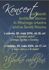 KONCERT ZDRUŽENIH ŠENTILJSKIH ZBOROV IN PIHALNEGA ORKESTRA OBČINE ŠENTILJ PALOMA